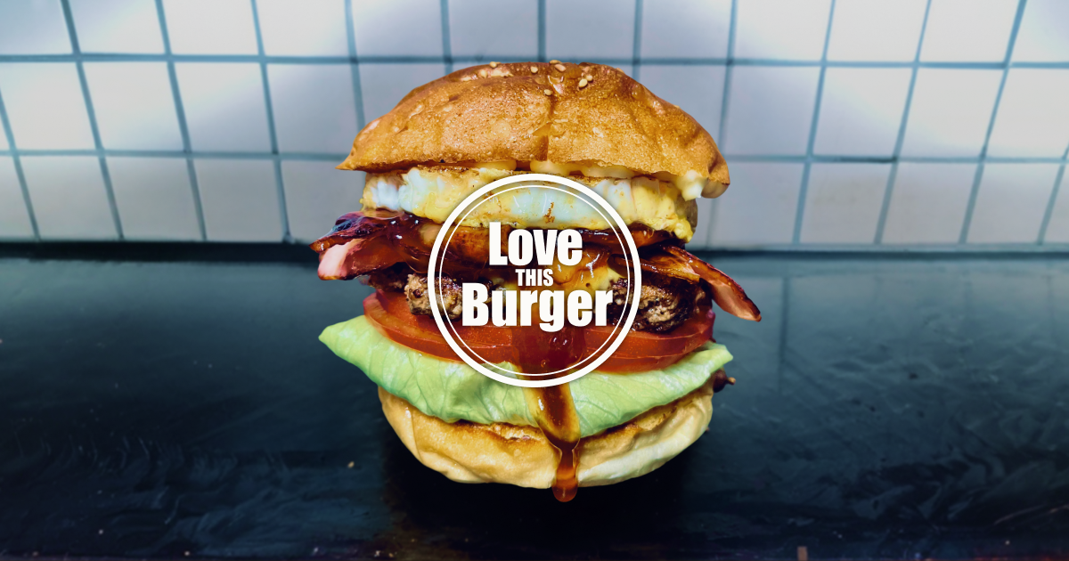 Love This Burger - 北九州ハンバーガー